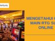 Banner Mengetahui Cara Main RTG Slot Online